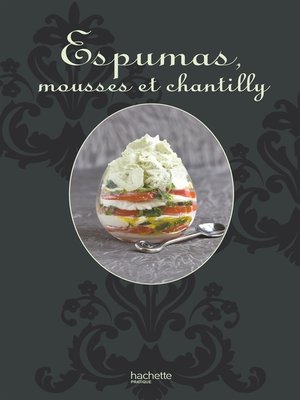 cover image of Espumas, mousses et chantilly
